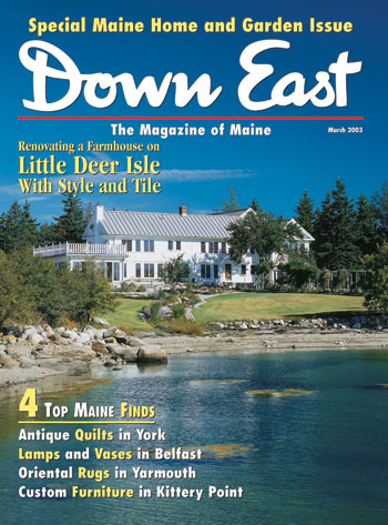 Image of the cover of Down East magazine for March 2003. The article about Betsey is mentioned in the lower left: Antique Quilts in York.